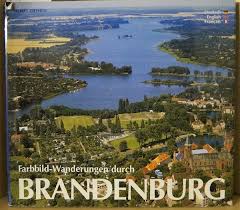 Farbbild-Wanderungen durch Brandenburg = [Pictorial tour through the land of Brandenburg
