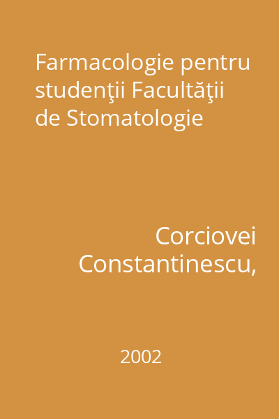 Farmacologie pentru studenţii Facultăţii de Stomatologie