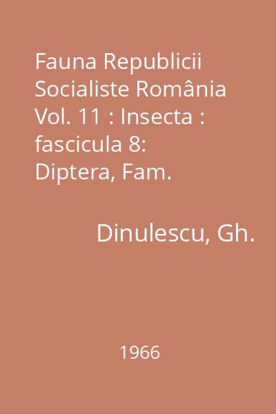 Fauna Republicii Socialiste România Vol. 11 : Insecta : fascicula 8: Diptera, Fam. Simuliidae (Muştele columbace)