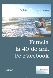 Femeia la 40 de ani : pe Facebook