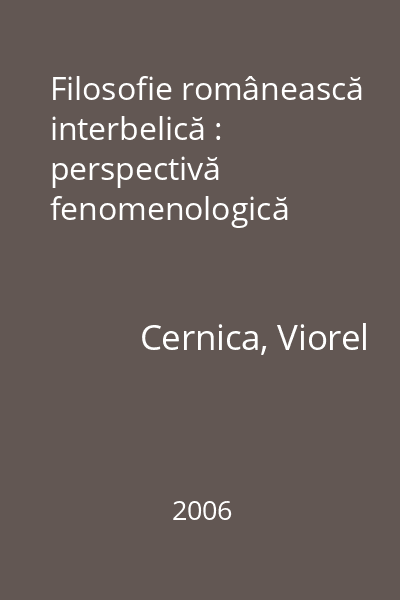 Filosofie românească interbelică : perspectivă fenomenologică