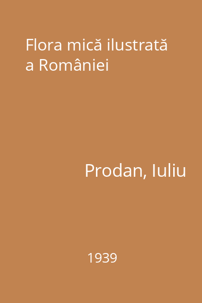 Flora mică ilustrată a României