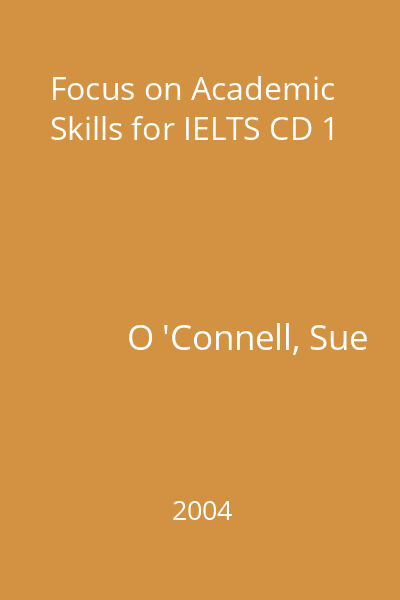 Focus on Academic Skills for IELTS CD 1