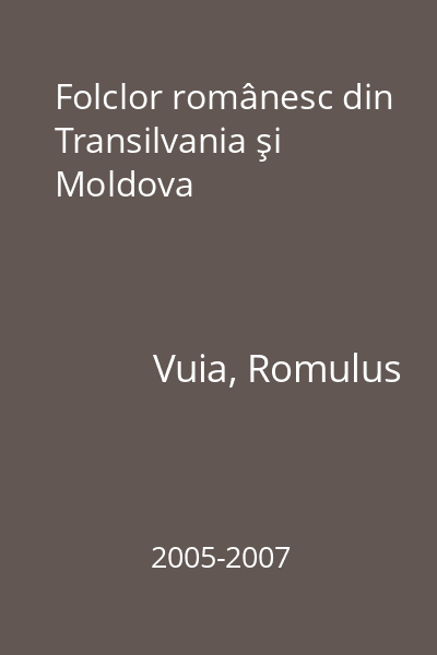 Folclor românesc din Transilvania şi Moldova