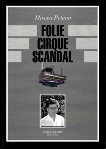 Folie, cirque, scandal