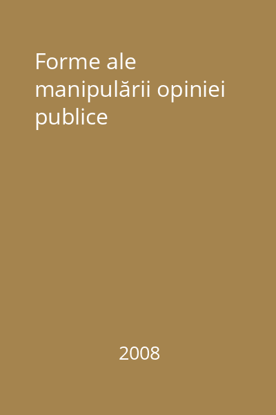 Forme ale manipulării opiniei publice