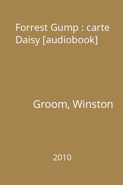 Forrest Gump : carte Daisy [audiobook]