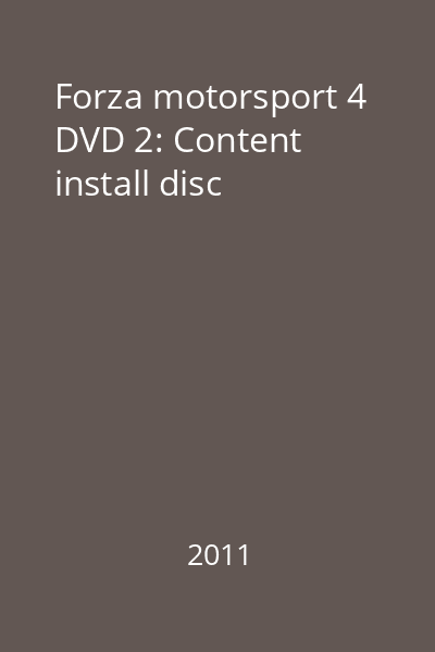 Forza motorsport 4 DVD 2: Content install disc