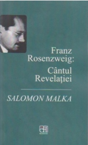 Franz Rosenzweig : cântul revelaţiei
