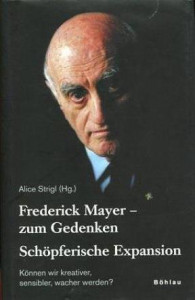 Frederick Mayer : zum Gedenken