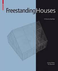 Freestanding houses : a housing typology