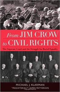 From Jim Crow to civil rights : the supreme court and the struggle for racial equality