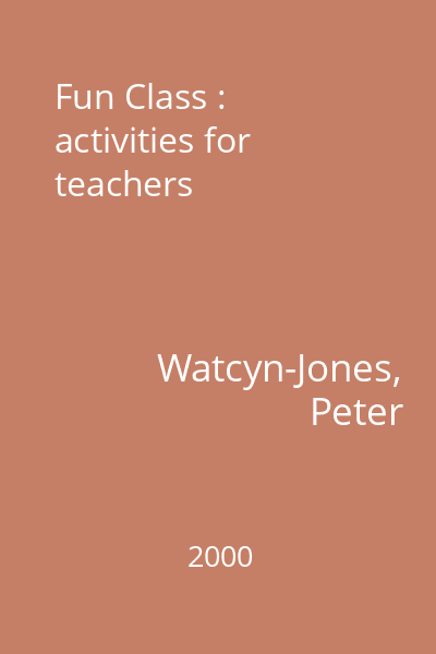 Fun Class : activities for teachers