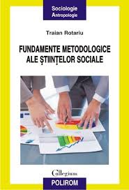 Fundamente metodologice ale ştiinţelor sociale