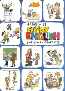 Funny english : engleza în grădiniţe