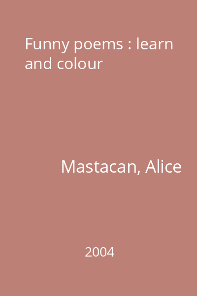Funny poems : learn and colour