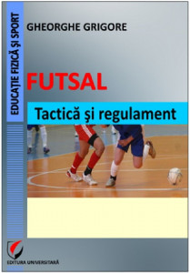 Futsal : tactică şi regulament