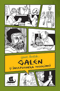 Galen şi începuturile medicinei