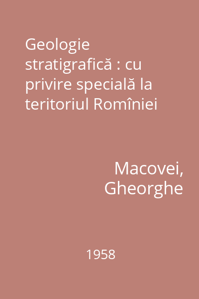 Geologie stratigrafică : cu privire specială la teritoriul Romîniei
