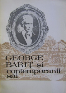 George Bariţ şi contemporanii săi Vol.9 : Documente literare