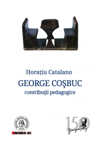 George Coşbuc : contribuţii pedagogice