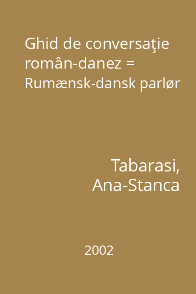 Ghid de conversaţie român-danez = Rumænsk-dansk parlør