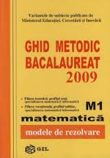Ghid metodic : bacalaureat 2009
