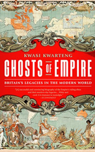 Ghosts of empire : Britain's legacies in the modern world