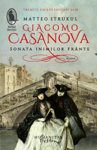 Giacomo Casanova : sonata inimilor frânte