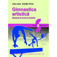 Gimnastica artistică : elemente de teorie și metodică