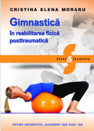 Gimnastică în reabilitarea fizică posttraumatică