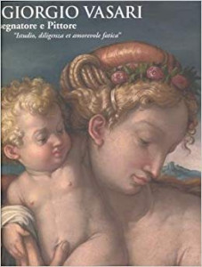 Giorgio Vasari : disegnatore e pittore