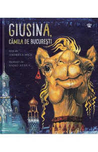 Giusina, cămila de București