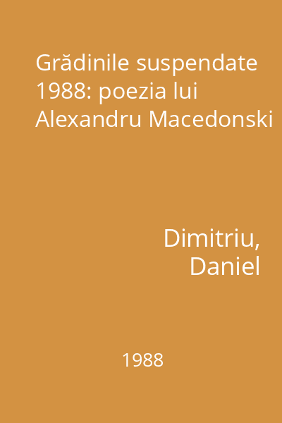Grădinile suspendate 1988: poezia lui Alexandru Macedonski