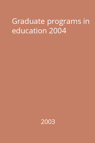 Graduate programs in education 2004