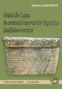 Graiul din Lupac în contextul raporturilor lingvistice (sud)slavo-române