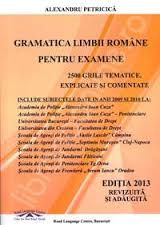 Gramatica limbii române pentru examene [Vol. 2] : 2800 grile tematice