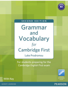 Grammar and vocabulary for Cambridge First : [with key]