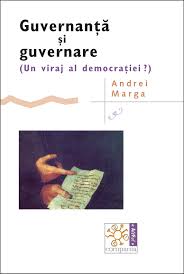 Guvernanţă şi guvernare : (un viraj al democraţiei?)