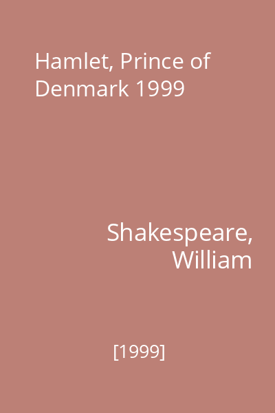 Hamlet, Prince of Denmark 1999