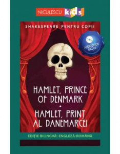 Hamlet, prince of Denmark = Hamlet, prinț al Danemarcei