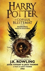Harry Potter şi copilul blestemat : scenariul piesei în două părţi