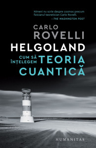 Helgoland : cum să înţelegem teoria cuantică