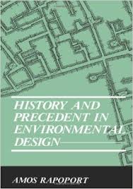 History and precedent in environmental design