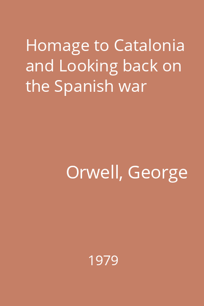 Homage to Catalonia and Looking back on the Spanish war