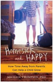 Homesick and happy : how time away from parents can help a child grow