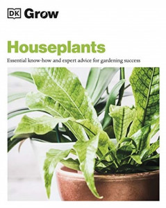 Houseplants : essential know-how and expert advice for gardening success