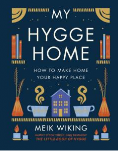 Hygge home : cum să-ţi transformi casa într-un cămin fericit