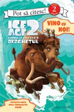 Ice Age 2 : Vino cu noi!