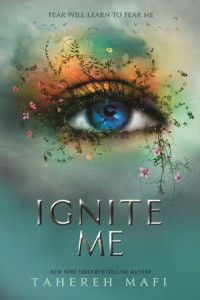Ignite me : [novel]